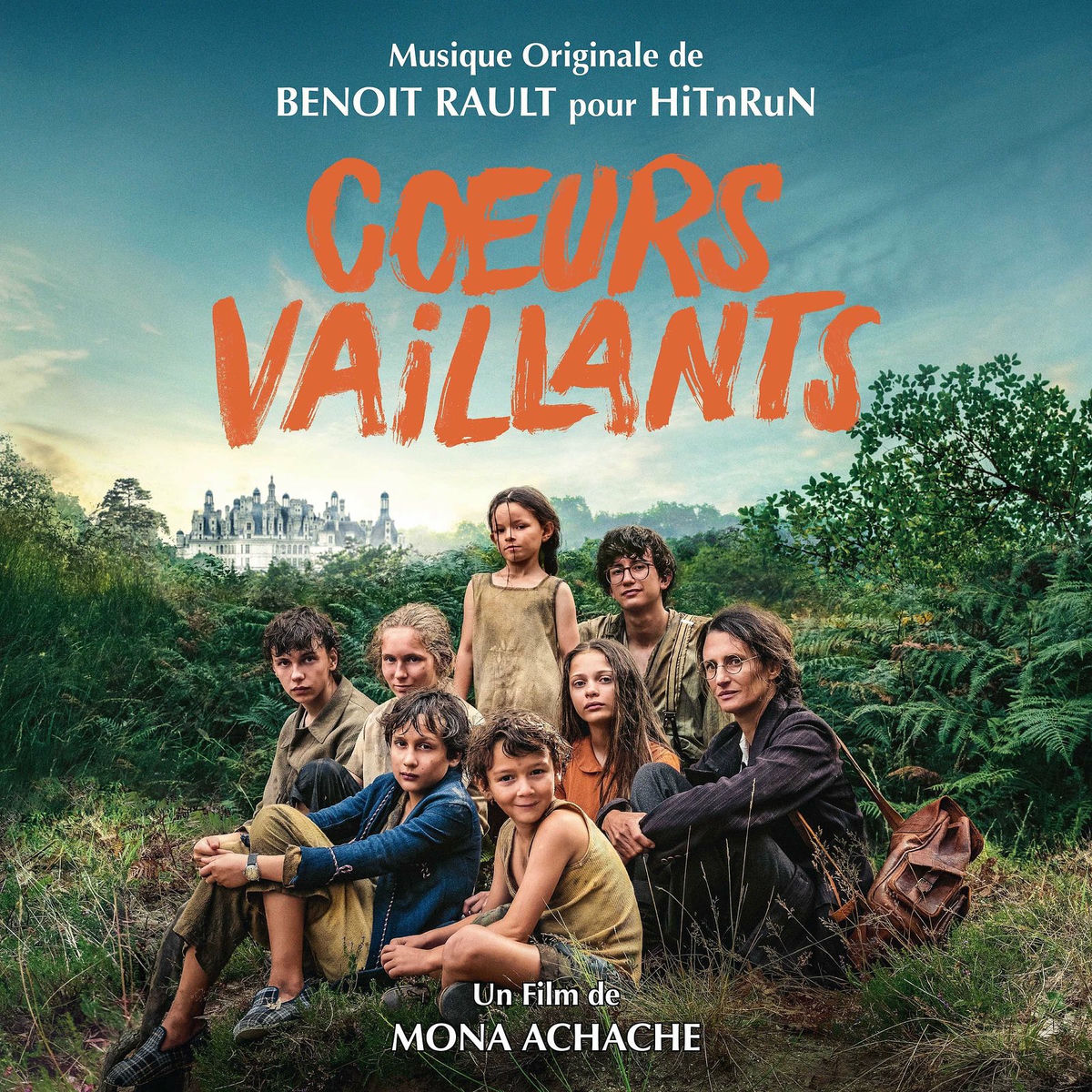 Album cover of Cœurs Vaillants un film de Mona Achache (Bande originale du film)