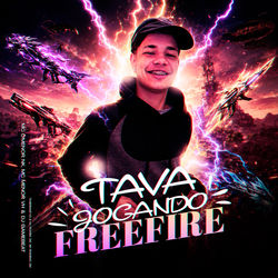 Cover of Tava Jogando Free Fire by undefined