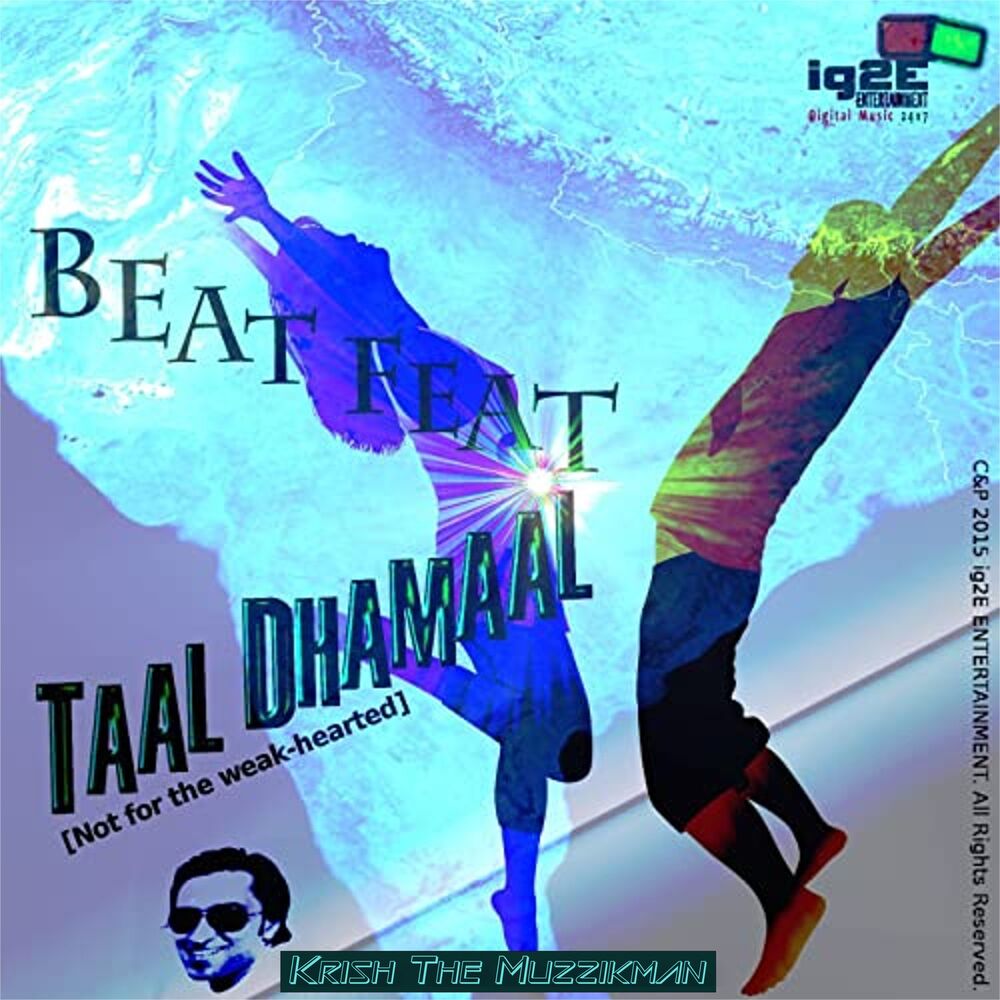 Picture of Beat Feat Taal Dhamaal Not for the Weak Hearted - Single