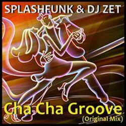 Cover of Cha Cha Groove (Original Mix)