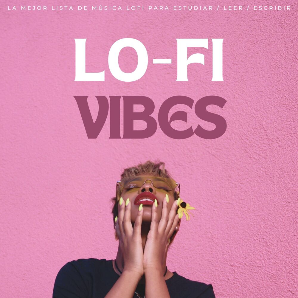 Picture of Lofi Vibes: La Mejor Lista De Música Lofi Para Estudiar / Leer / Escribir
