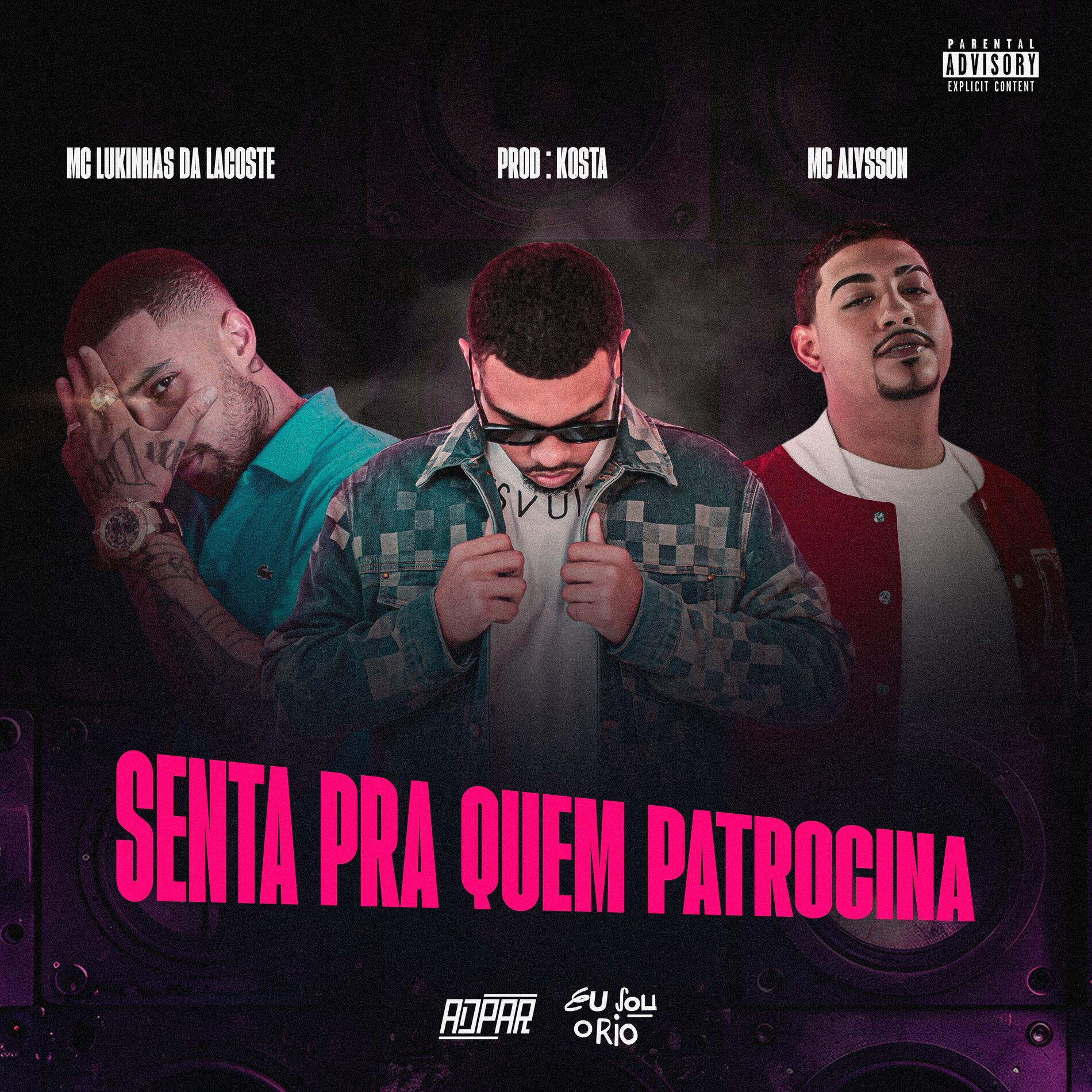 Album cover of SENTA PRA QUEM PATROCINA