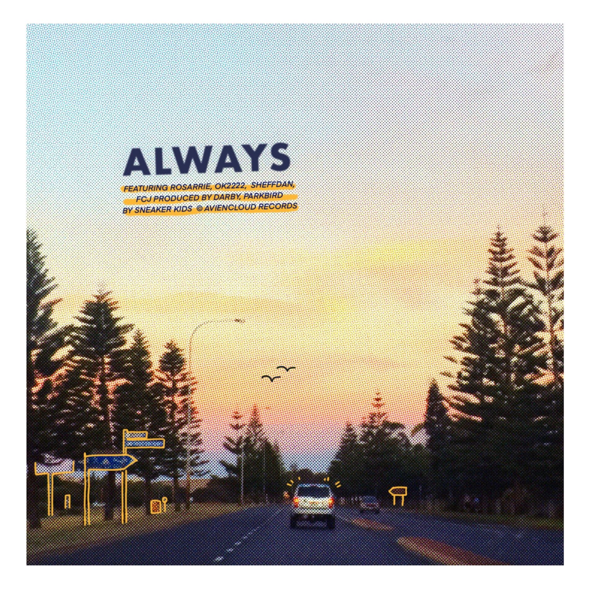 Album cover of ALWAYS (feat. Rosarrie, Ok2222, fcj & Park Bird)