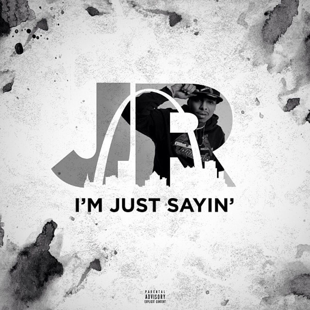 Album cover of I'm Just Sayin'