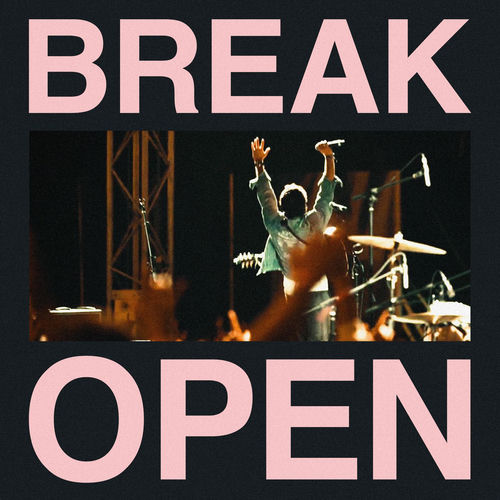 Break Open (Live)