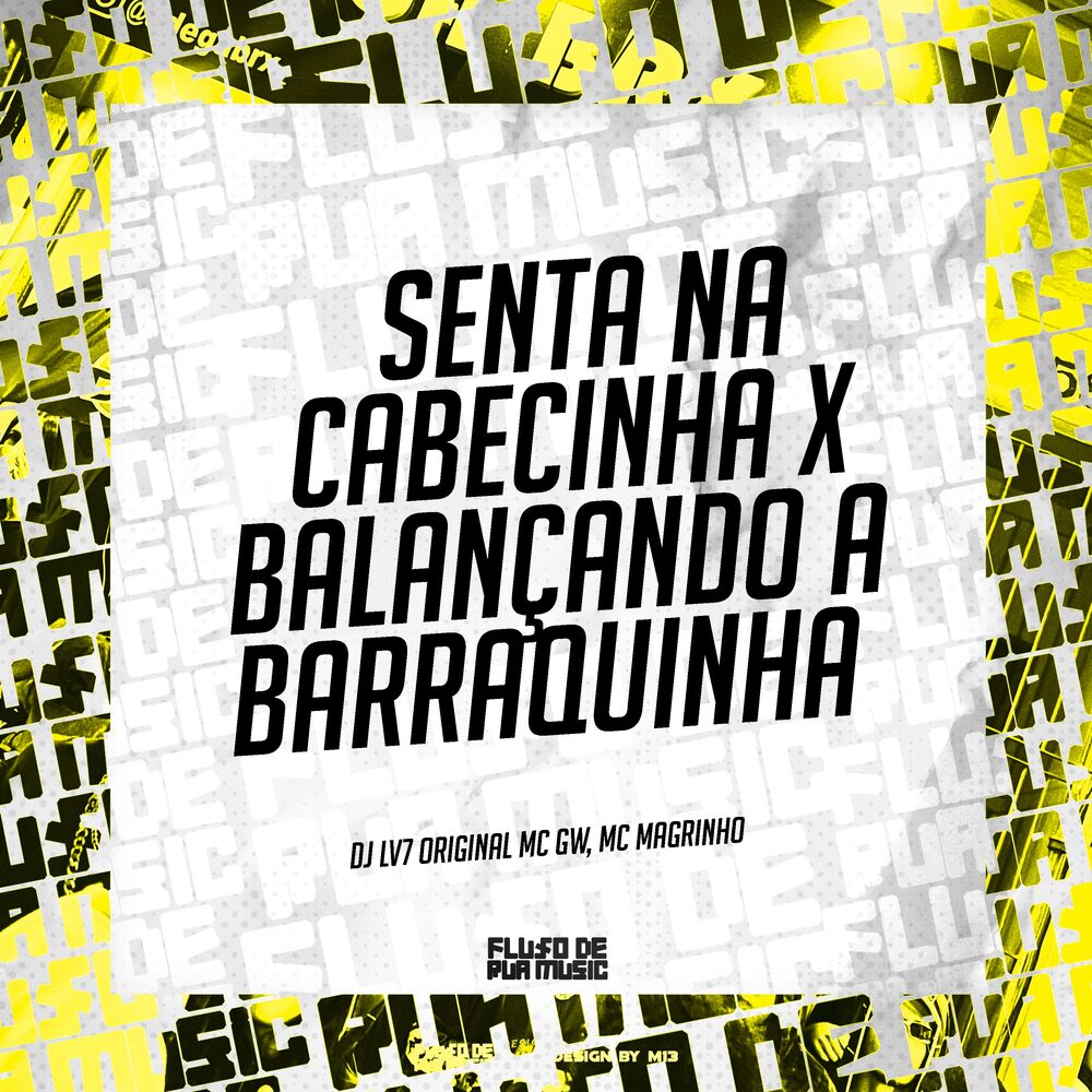 Picture of Senta na Cabecinha X Balançando a Barraquinha