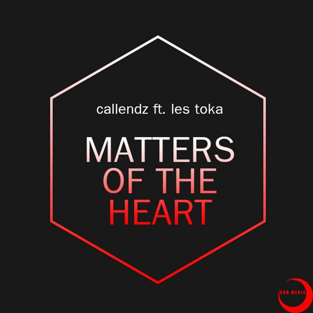 Picture of Matters Of The Heart Feat. Les Toka