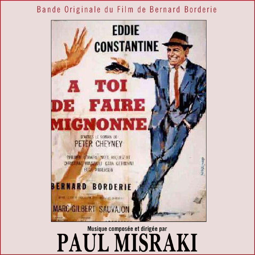 Picture of A toi de faire mignonne (Bande originale du film de Bernard Borderie)