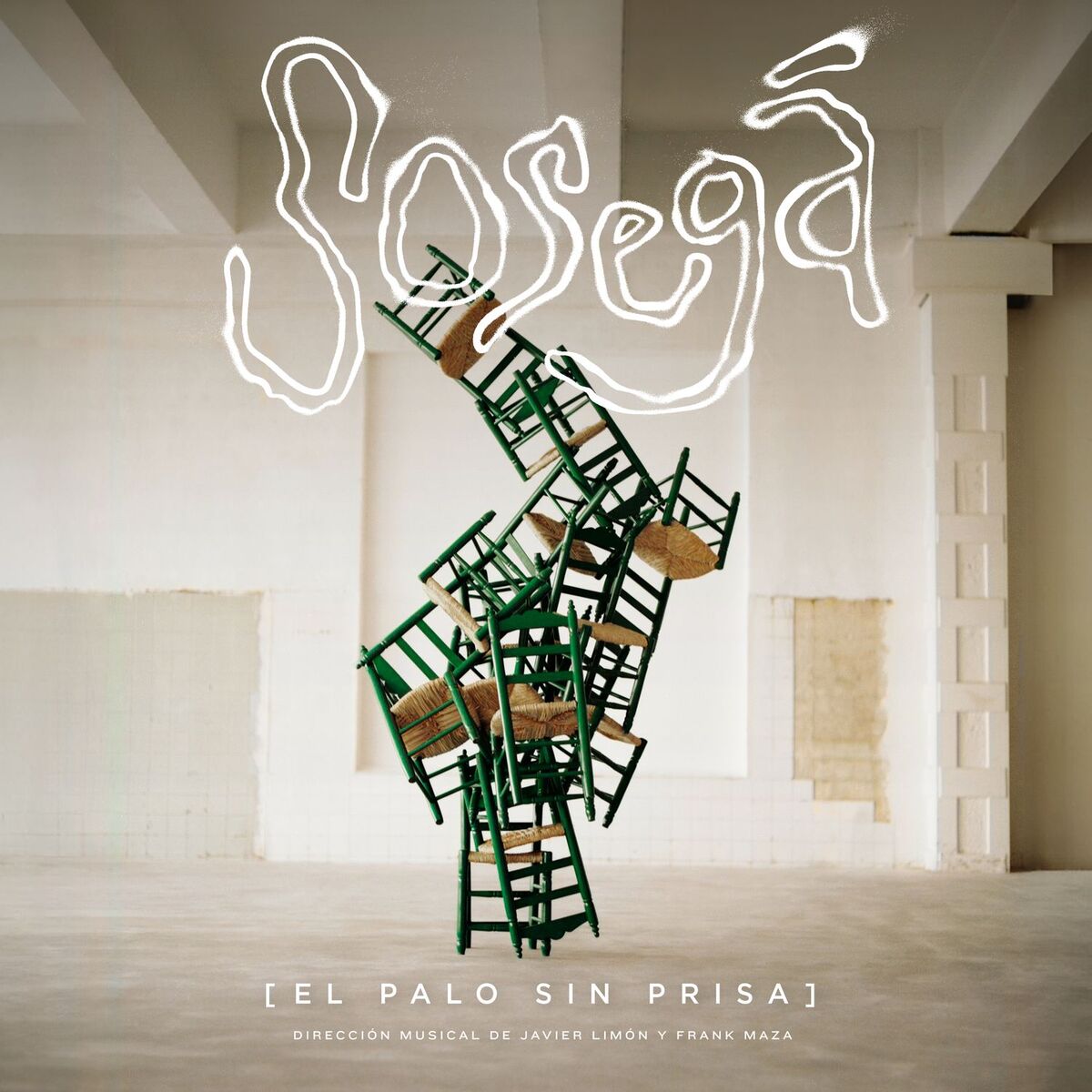 Album cover of Sosegá (El palo sin prisa)