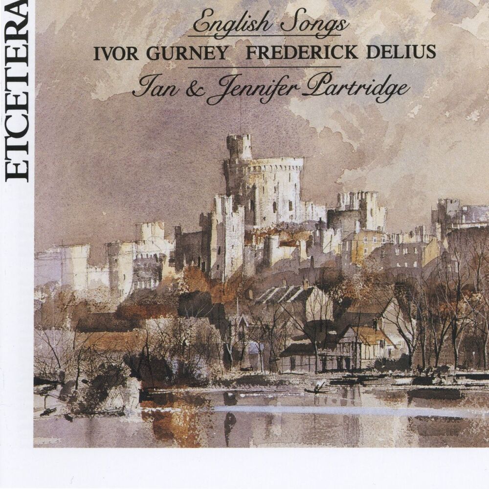 Picture of Ivor Gurney, Frederick Delius, English Songs