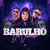 Barulho Da Colocada