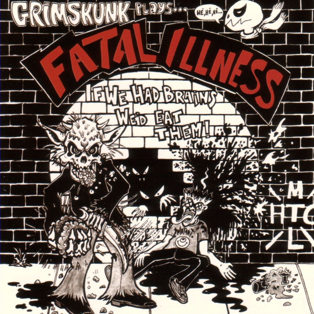 Picture of GrimSkunk Plays... Fatal Illness