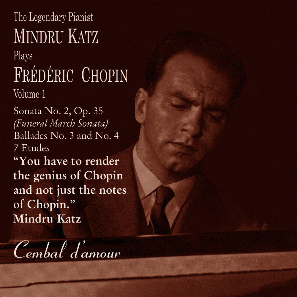 Picture of The Legendary Pianist Mindru Katz Plays Frédéric Chopin, Vol. 1
