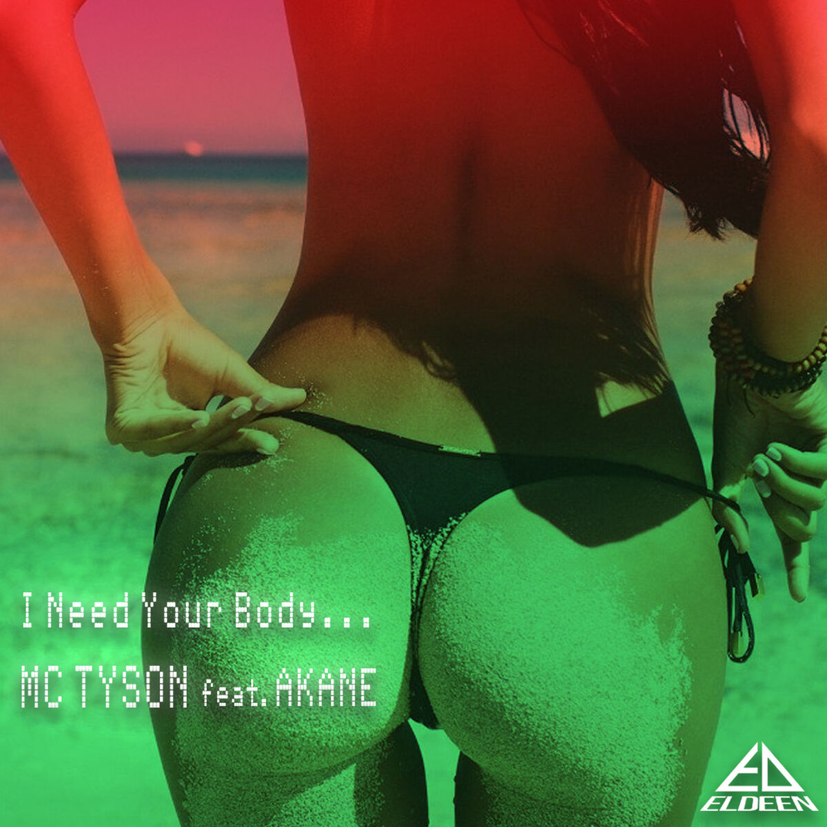 Album cover of I Need Your Body (feat. AKANE)