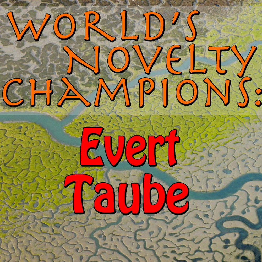 Picture of World's Novelty Champions: Evert Taube
