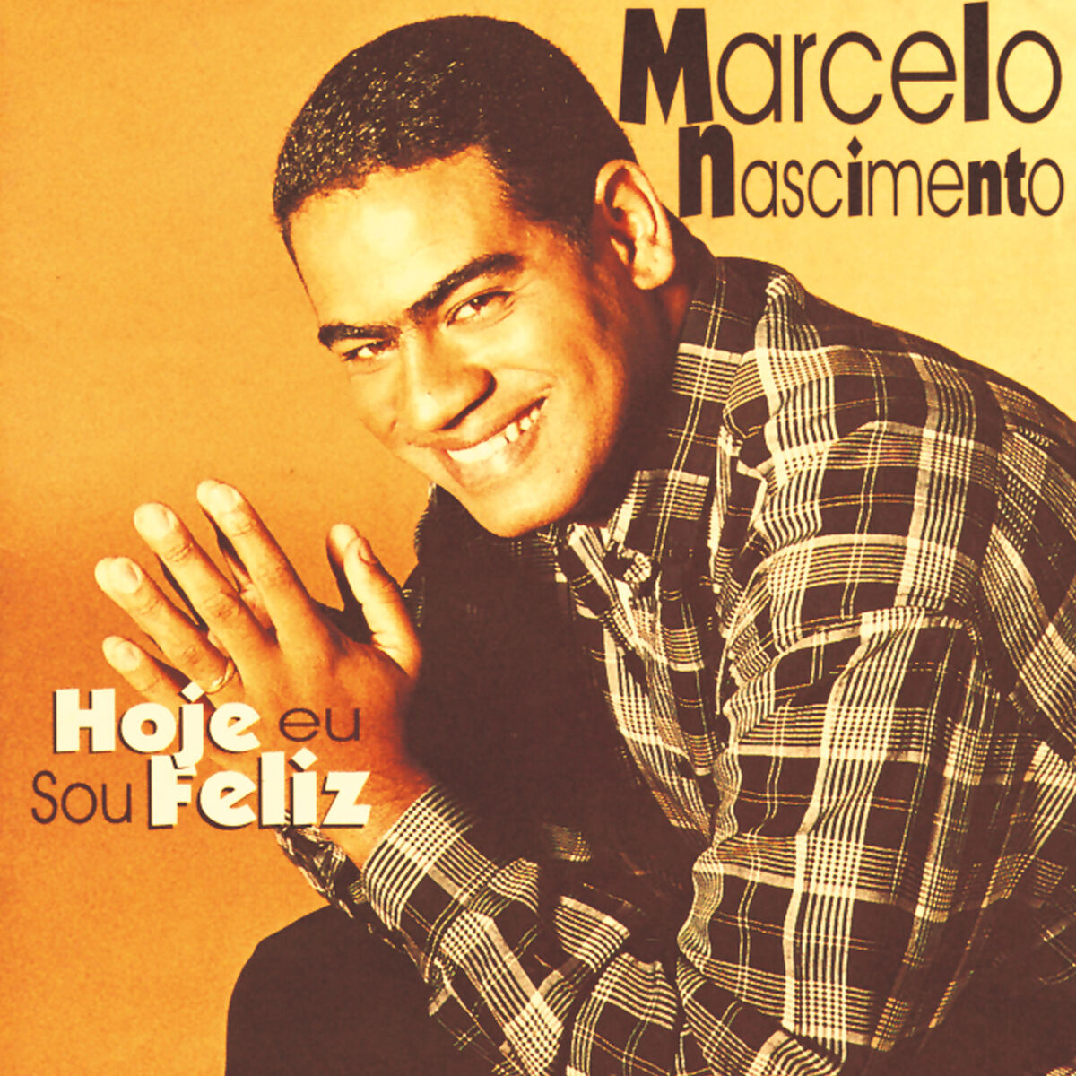 Album cover of Hoje Eu Sou Feliz