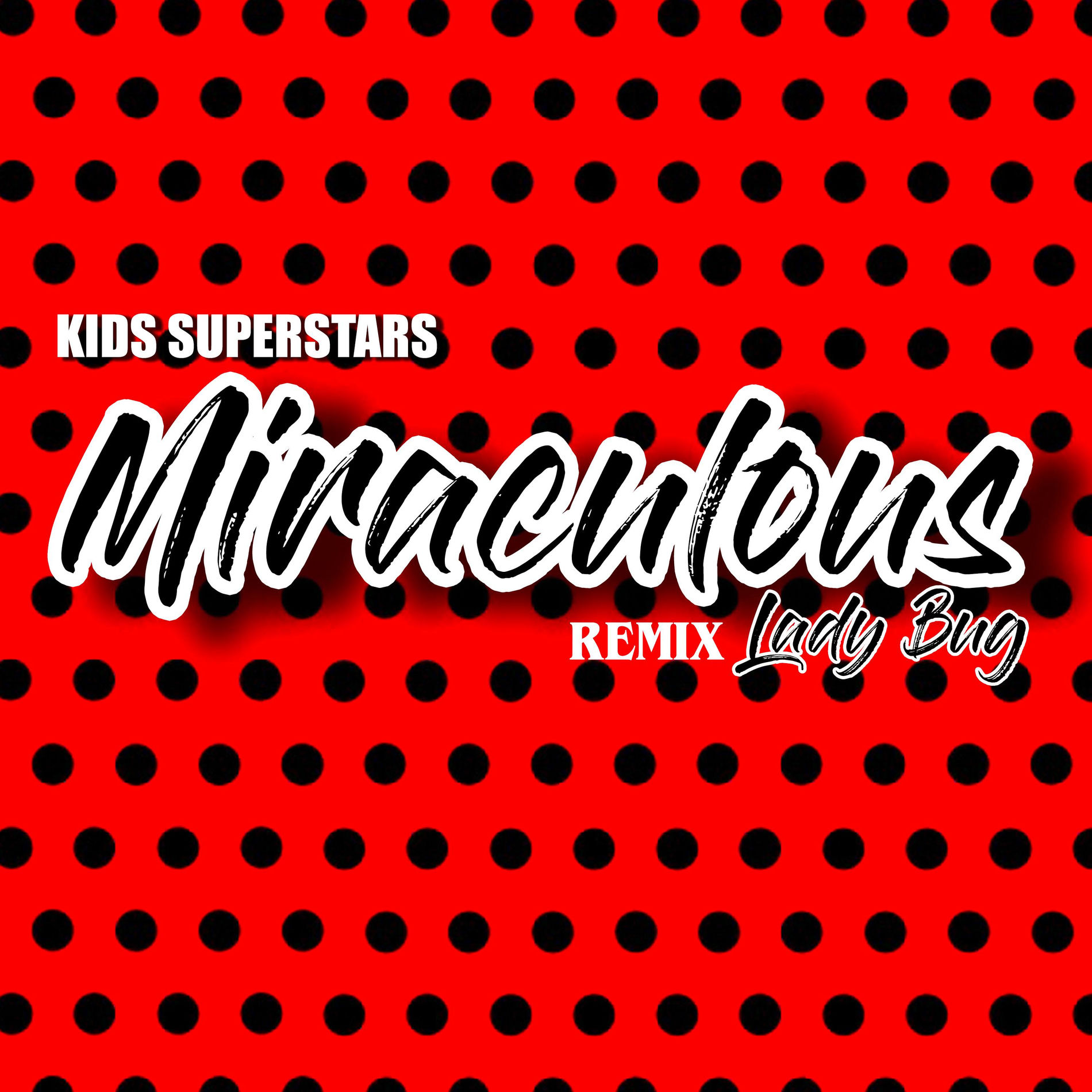 Album cover of Miraculous Lady Bug