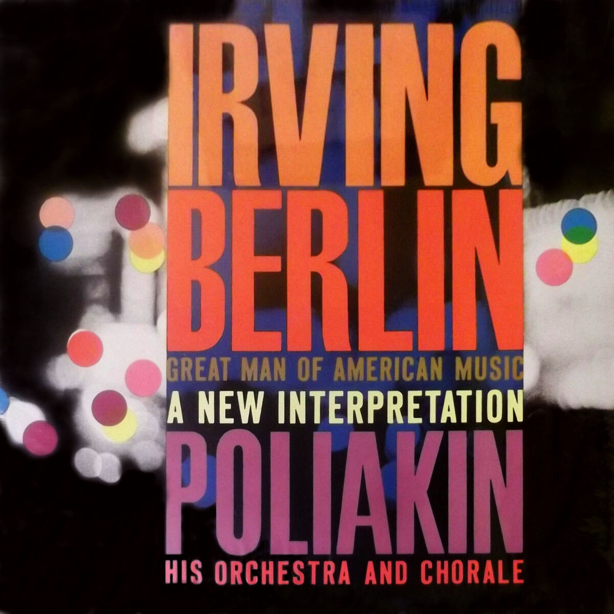 Album cover of Irving Berlin: Great Man of American Music - A New interpretation