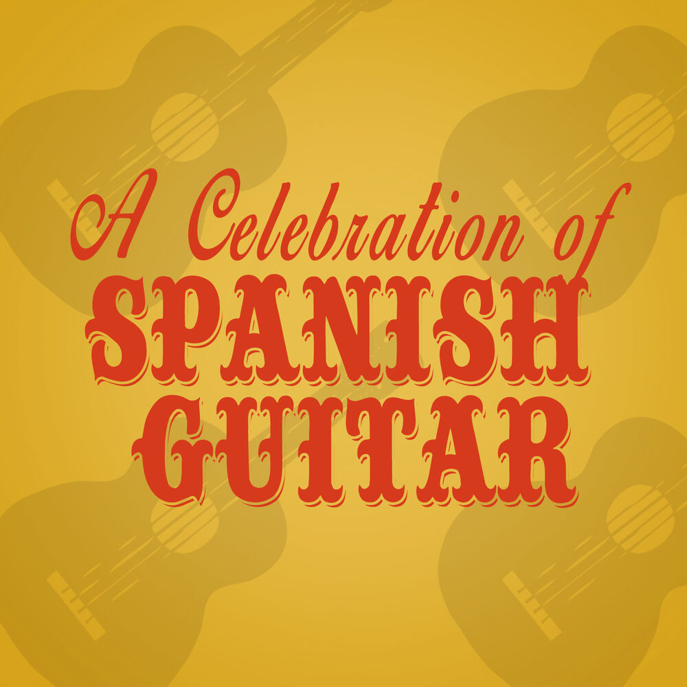 Picture of A Celebration of Spanish Guitar