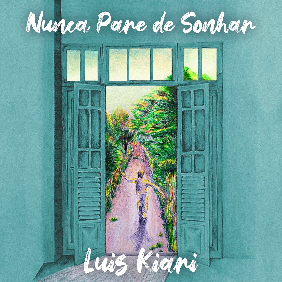 Album cover of Nunca Pare de Sonhar