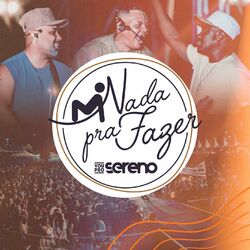 Cover of Nada Pra Fazer - Ao Vivo em Bangu