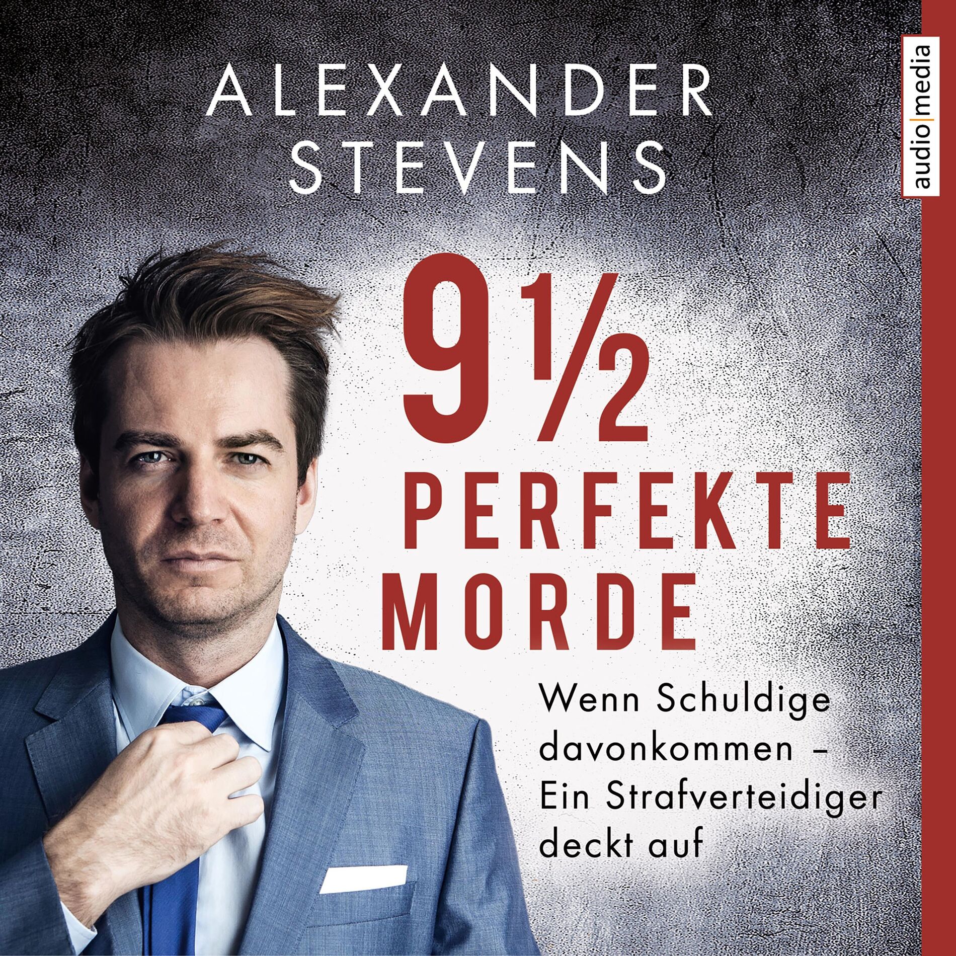 Album cover of 9 1/2 perfekte Morde. Wenn Schuldige davonkommen – Ein Strafverteidiger deckt auf
