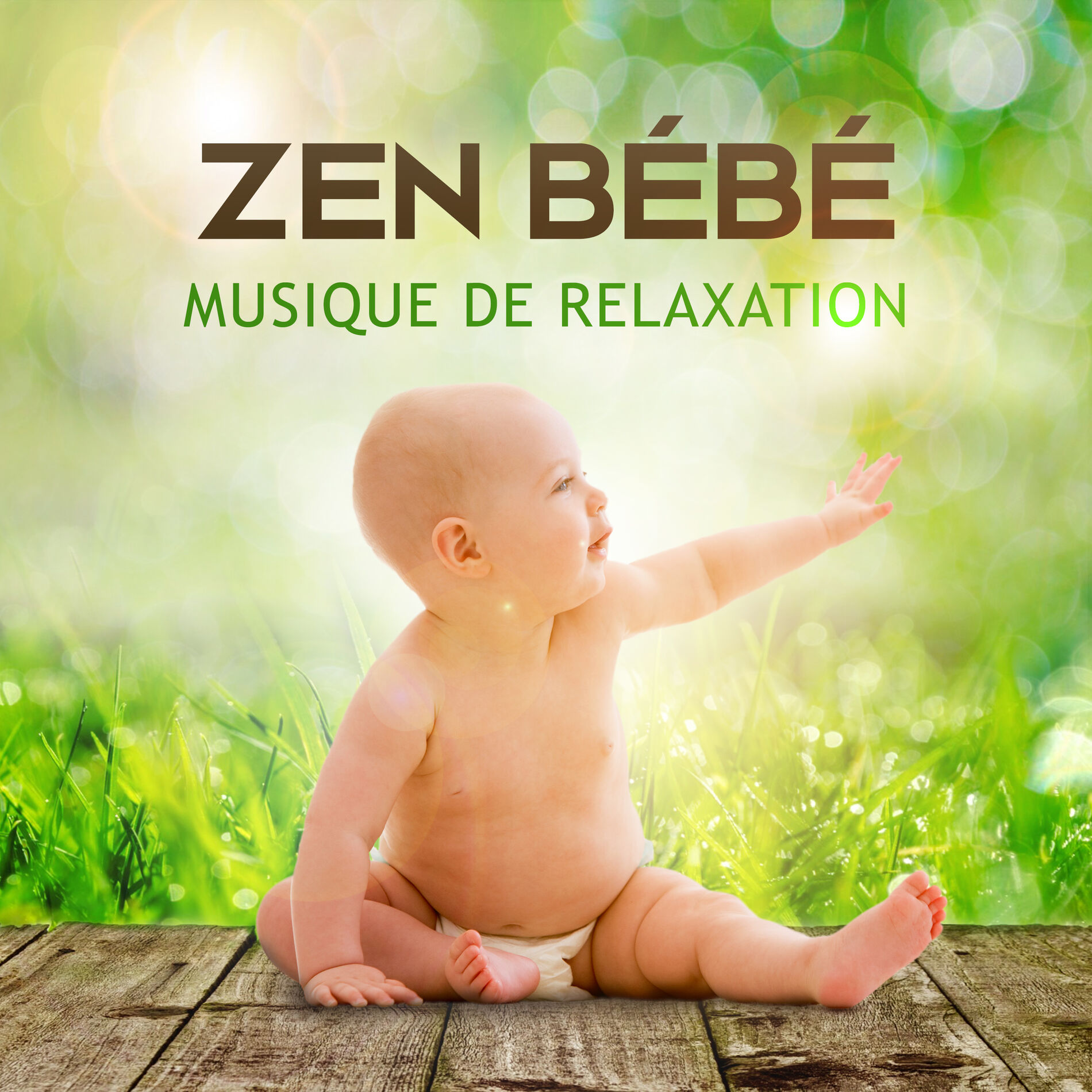 Album cover of Zen bébé - Musique de relaxation, Comptines instrumentales, Sons de la nature, Bien-être et détente d'enfant