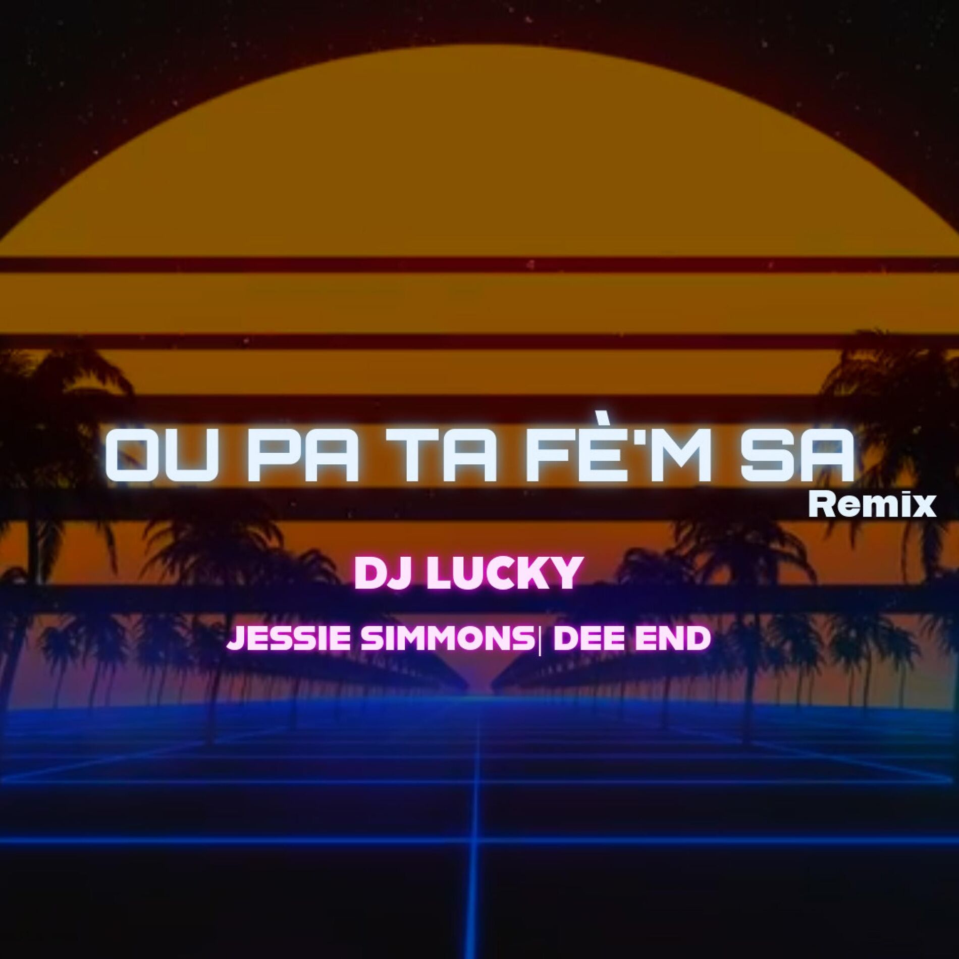Album cover of Ou Pa ta fem sa (feat. Jessie Simmons & Dee End) [Dj Lucky Version]