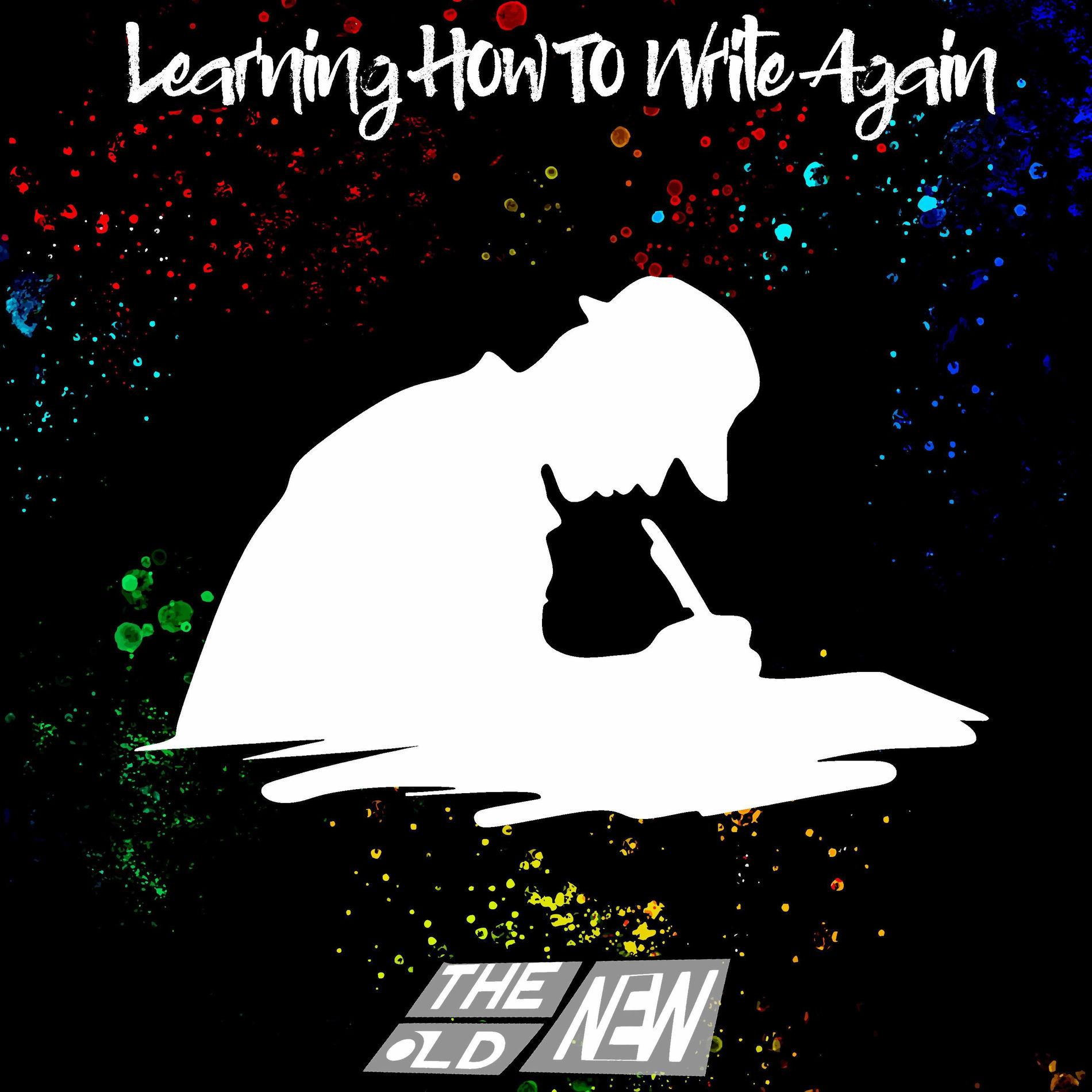 Album cover of Learning How To Write Again
