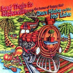 Cover of Last Train To Hicksville . . . The Home Of Happy Feet
