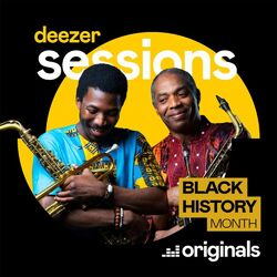 Cover of Deezer Black History Month Sessions