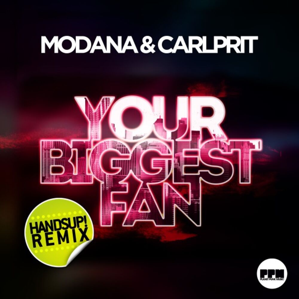 Picture of Your Biggest Fan (Handsup! Remix)
