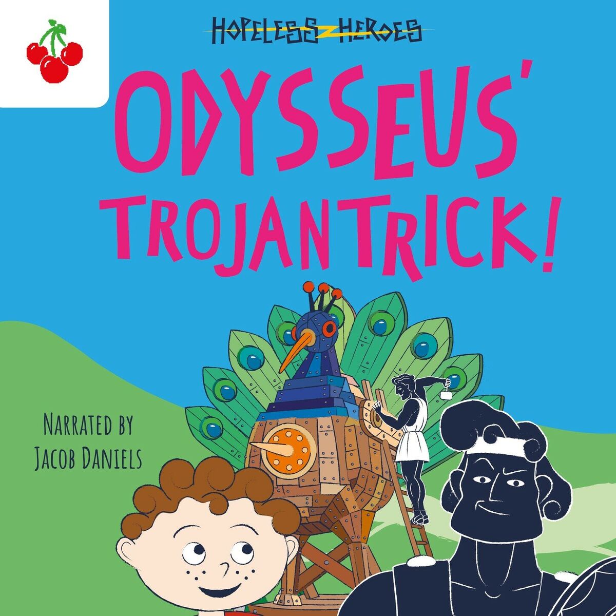 Album cover of Odysseus' Trojan Trick - Hopeless Heroes, Book 8 (Unabridged)