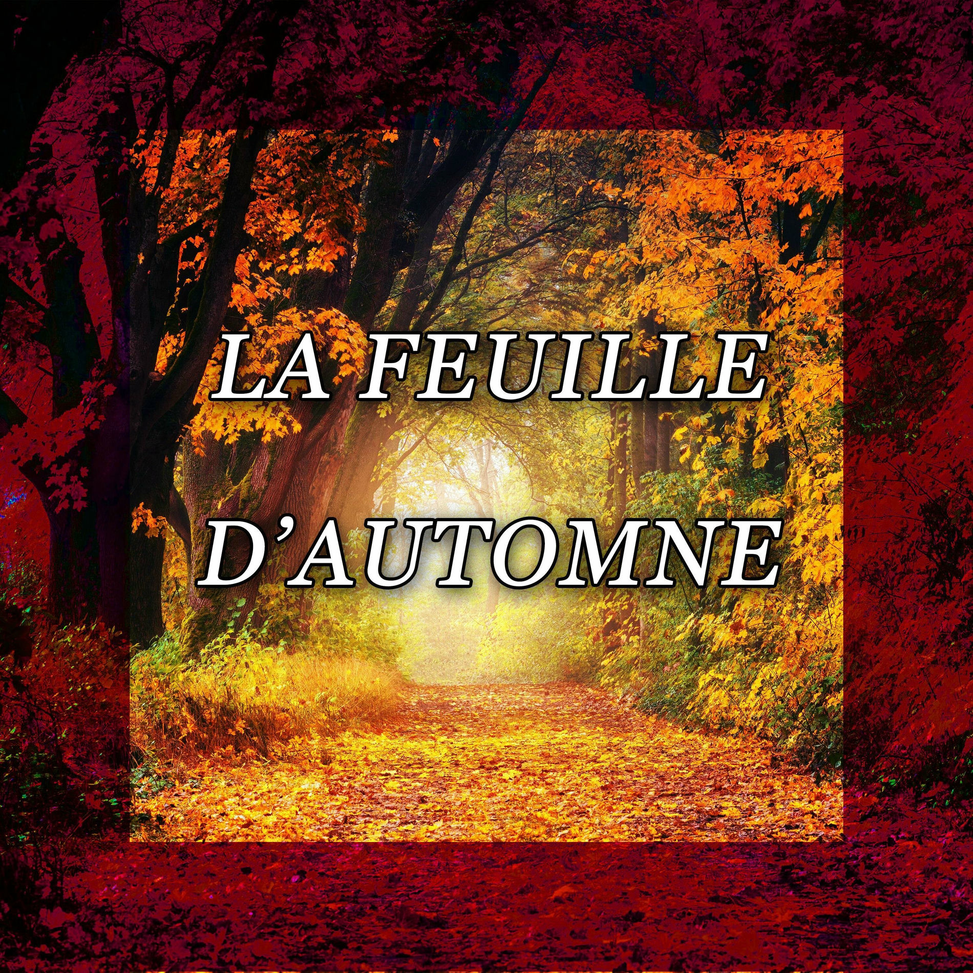 Album cover of La Feuille d'Automne