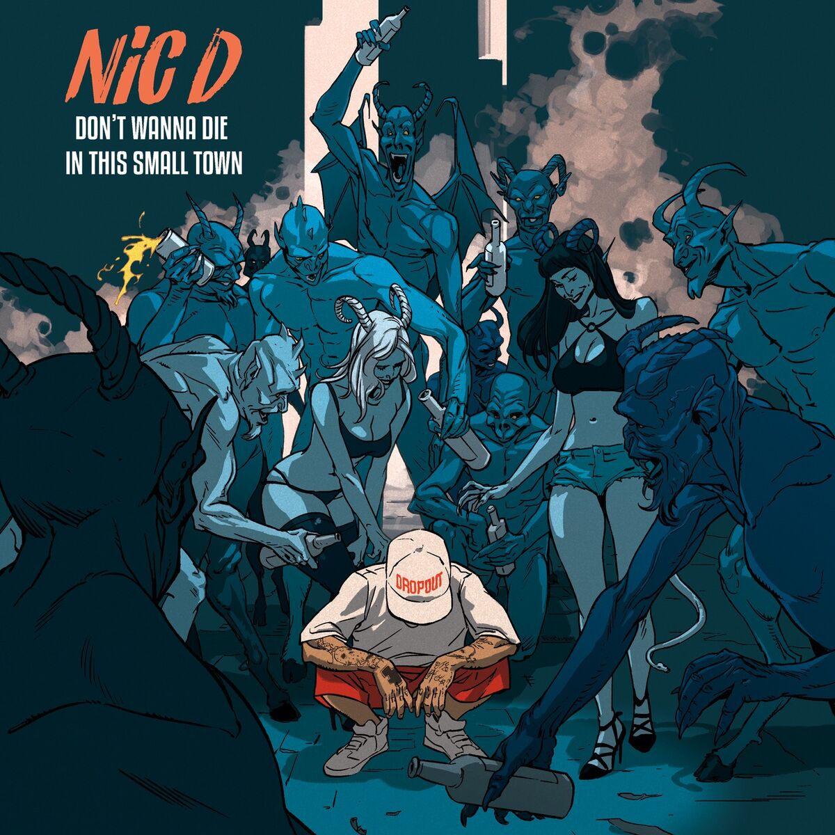 Album cover of Don't Wanna Die in This Small Town