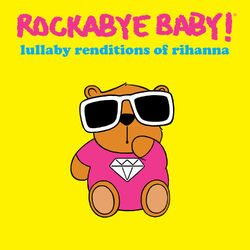 Cover of Lullaby Renditions of Rihanna