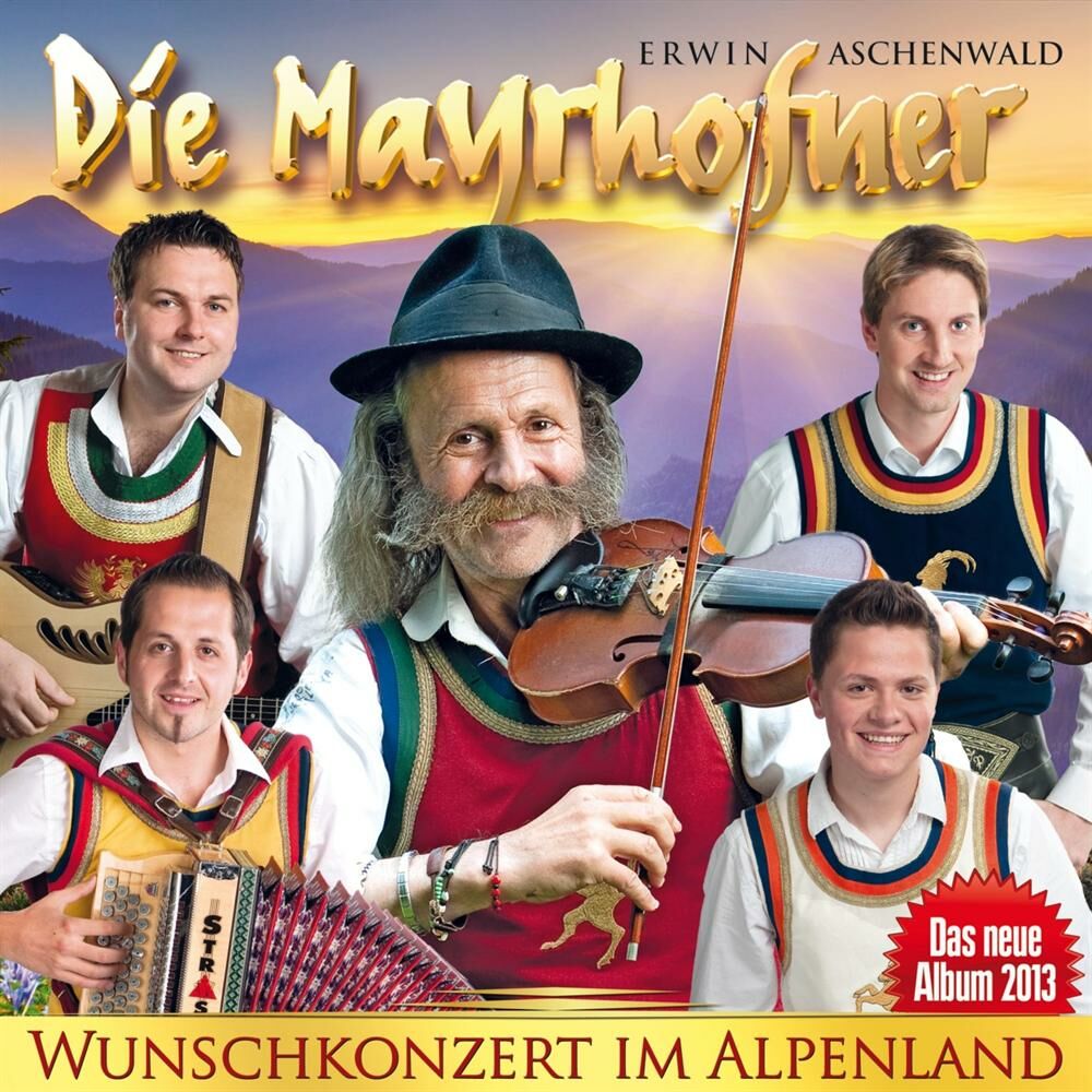 Picture of Die Mayrhofner - Wunschkonzert im Alpenland