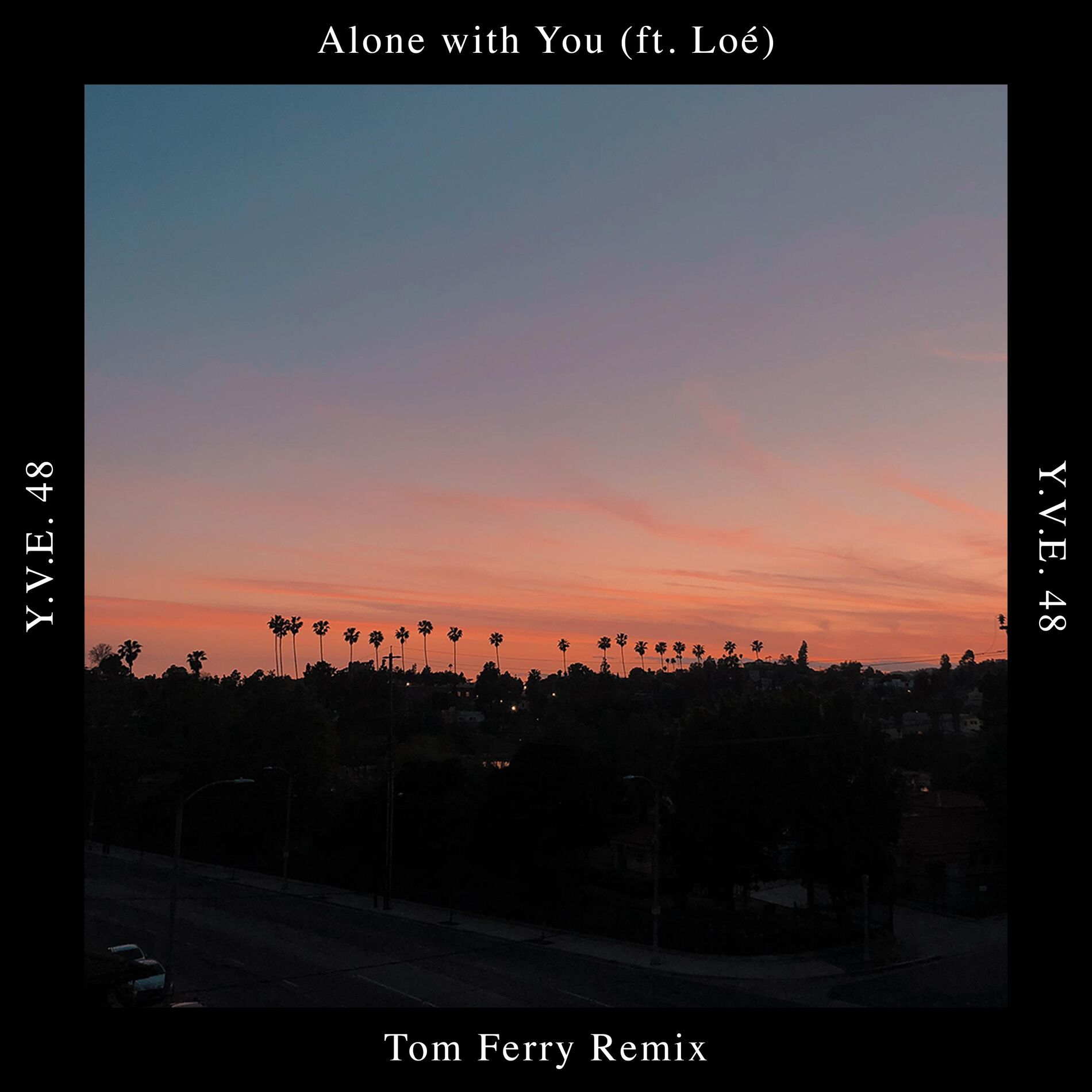 Album cover of Alone with You (feat. Loé)