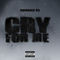 Cry For Me by Noodah05 album cover