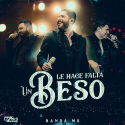 Cover of Le Hace Falta Un Beso (En Vivo)