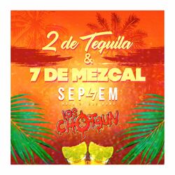 Cover of 2 de Tequila y 7 de Mezcal