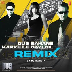 Cover of Dus Bahane Karke Le Gayi Dil Remix