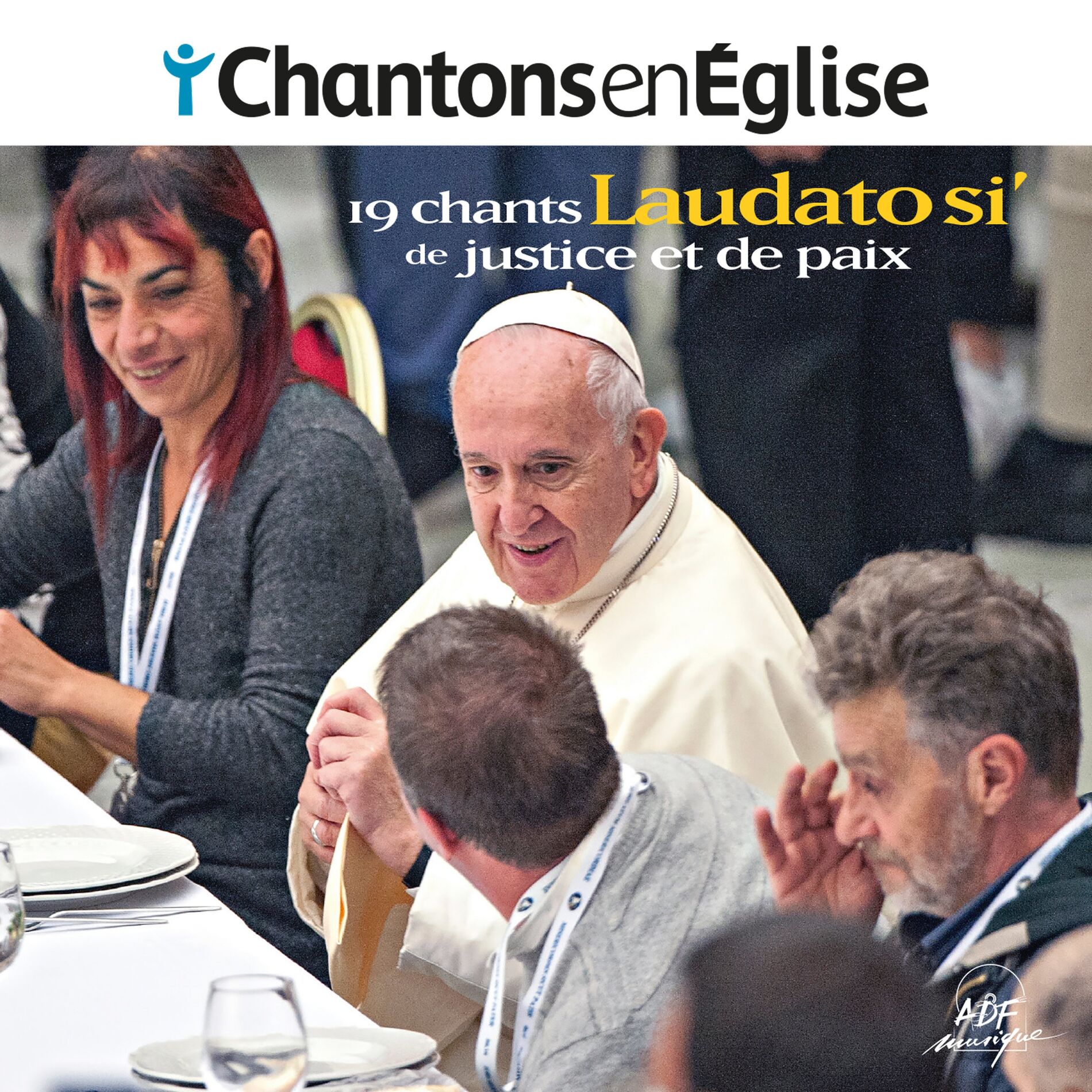 Album cover of Chantons en Église : Laudato si' (19 chants de justice et de paix)