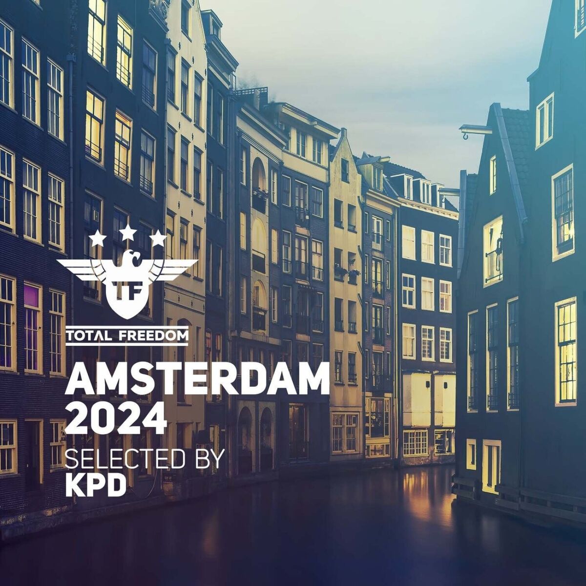 Album cover of Total Freedom Amsterdam 2024 Selected by Kpd