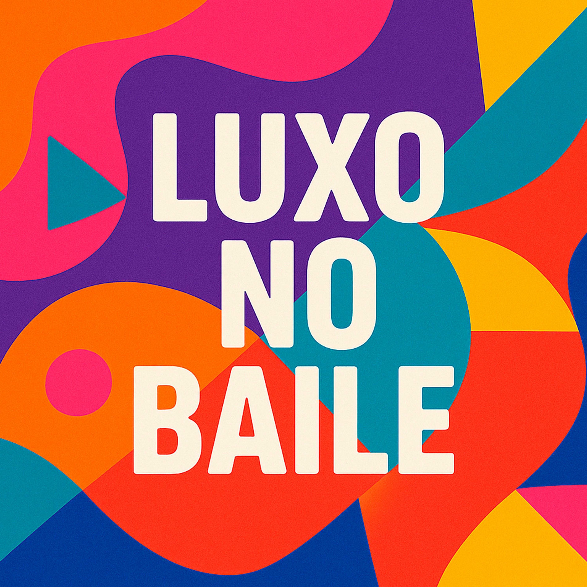 Album cover of Luxo No Baile