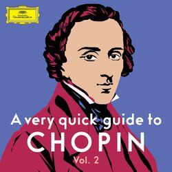 Cover of A very quick guide to Chopin Vol. 2