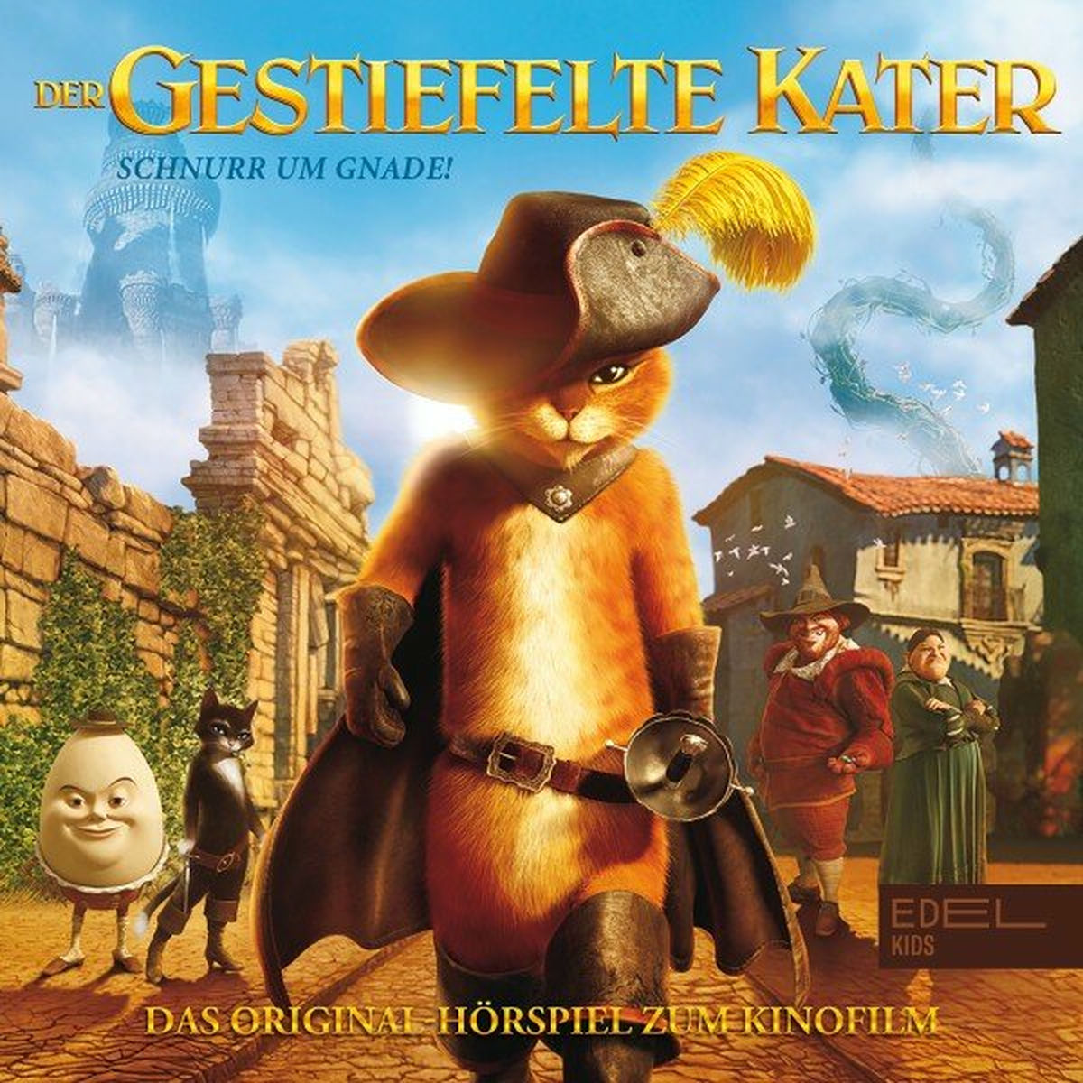 Album cover of Der gestiefelte Kater - Schnurr um Gnade (Das Original-Hörspiel zum Kinofilm)