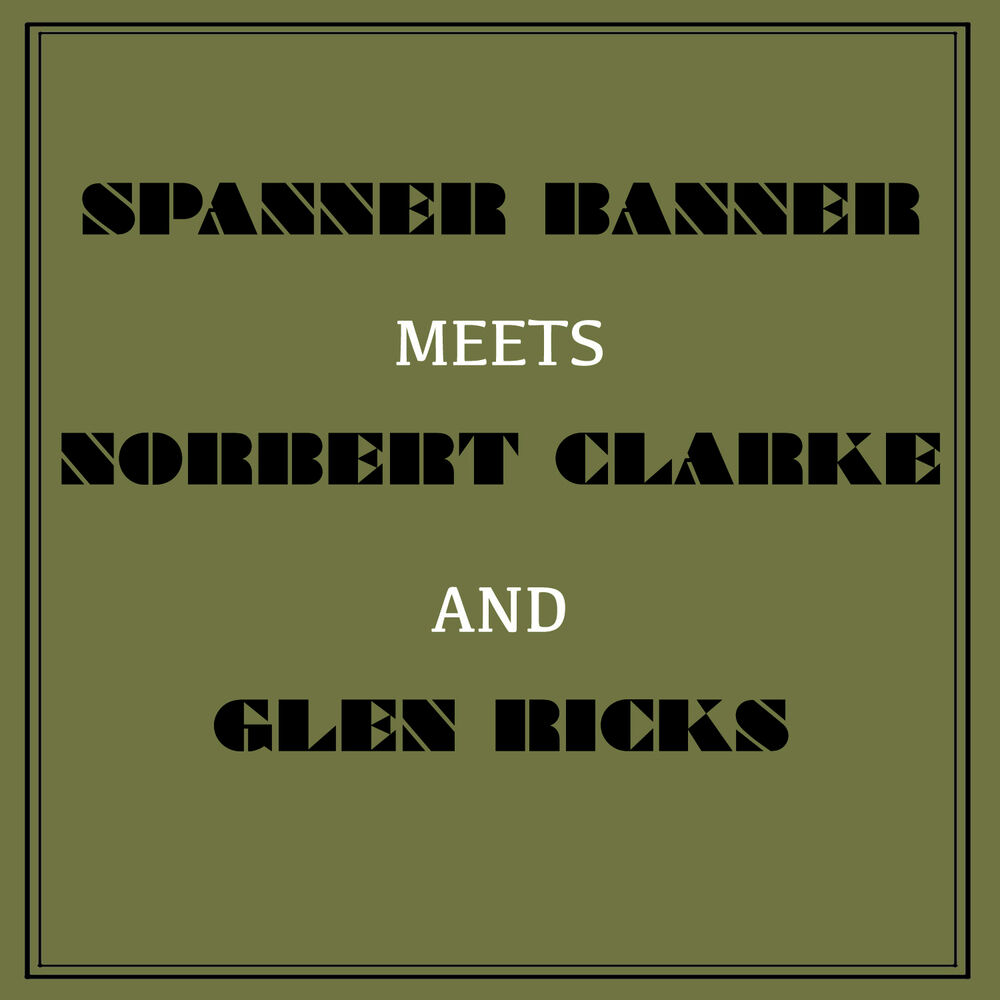 Picture of Spanner Banner Meets Norbert Clarke and Glen Ricks