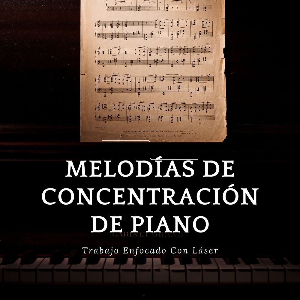 Picture of Melodías De Concentración De Piano: Trabajo Enfocado Con Láser