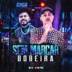 Cover of Sem Marcar Bobeira